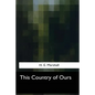 This Country of Ours - Paperback
