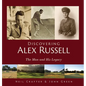 Discovering Alex Russell: The Man and His Legacy - Hardcover