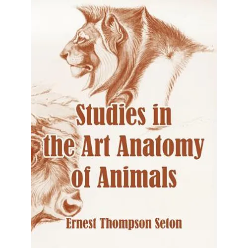 Studies in the Art Anatomy of Animals - Paperback