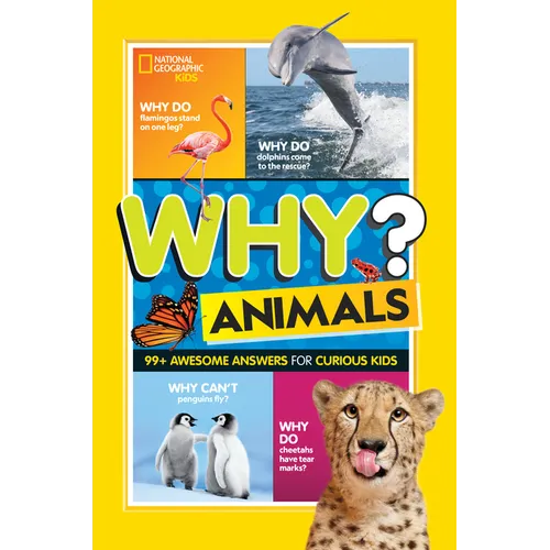 Why? Animals: 99+ Awesome Answers for Curious Kids - Paperback