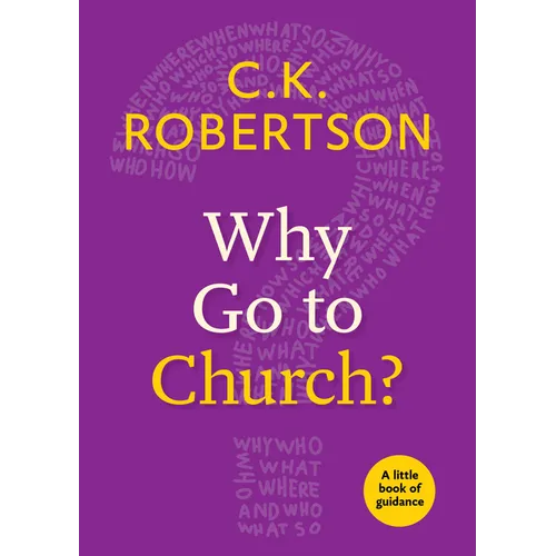 Why Go to Church? - Paperback