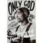 Only God Can Judge Me: The Many Lives of Tupac Shakur - Hardcover