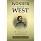 Wonder of the West: The Adventurous Life of John C. Frémont - Paperback