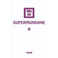 Supermundane II - Paperback