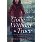 Gone Without a Trace - Paperback