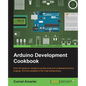 Arduino Development Cookbook - Paperback