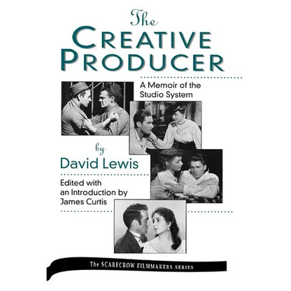 Creative Producer: A Memoir of the Studio System, by David Lewis - Hardcover