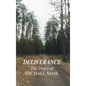 Deliverance - The Diary of Michael Maik: In Memory of the Destroyed Jewish Community of Sokoly, Poland - Hardcover