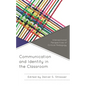 Communication and Identity in the Classroom: Intersectional Perspectives of Critical Pedagogy - Paperback