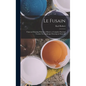 Le Fusain: Charcoal Drawing Without a Master; a Complete Practical Treatise On Landscape Drawing in Charcoal - Hardcover