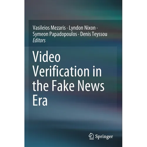 Video Verification in the Fake News Era - Paperback