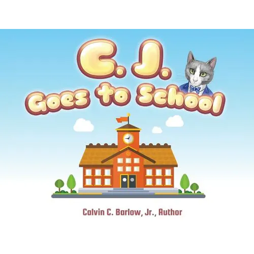 C. J. Goes to School - Paperback
