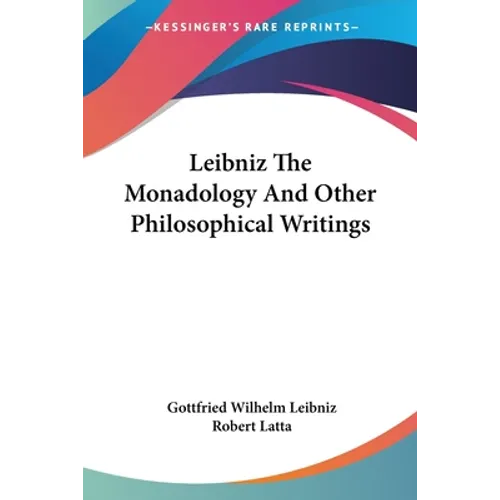 Leibniz The Monadology And Other Philosophical Writings - Paperback