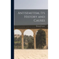 Antisemitism, Its History and Causes - Hardcover