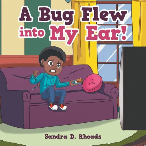 A Bug Flew into My Ear! - Paperback