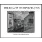 The Beauty of Imperfection - Hardcover