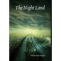 The Night Land - Hardcover
