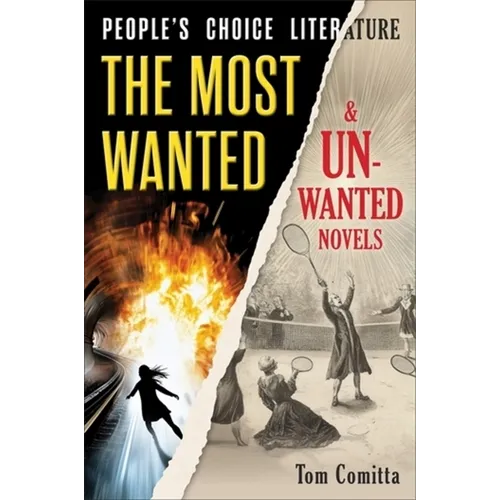 People's Choice Literature: The Most Wanted and Unwanted Novels - Paperback