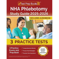 NHA Phlebotomy Study Guide 2025-2026: 3 Practice Exams and Prep Book [Includes Detailed Answer Explanations] - Paperback