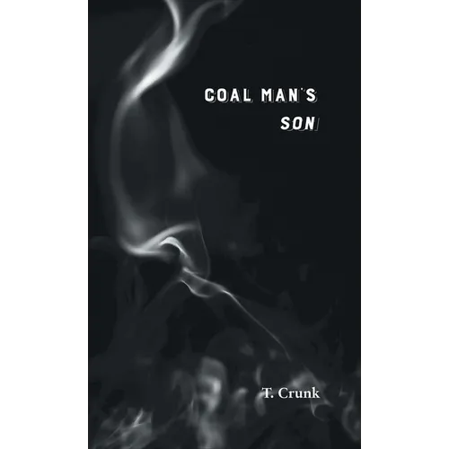 Coal Man's Son - Hardcover