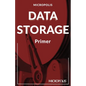 Micropolis Data Storage Primer - Paperback