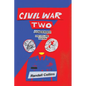 Civil War Two, Condensed: America Elects a President Determined to Restore Religion to Public Life, and the Nation Splits - Paperback