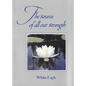 The Source of All Our Strength - Hardcover