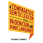 A Comparative Semitic Lexicon of the Phoenician and Punic Languages - Hardcover