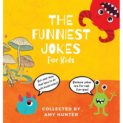 The Funniest Jokes for Kids - Hardcover