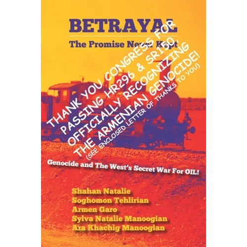 Betrayal: The Promise Never Kept: United States Congress Version - Paperback