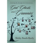 God, Ghosts, and Grannies: Guiding Me Through the Generations - Paperback