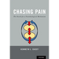 Chasing Pain: The Search for a Neurobiological Mechanism - Paperback