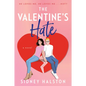 The Valentine's Hate: An Enemies to Lovers/Fake Engagement Rom-Com - Paperback