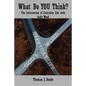 What Do You Think? Softcover - Paperback