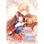 My Sister Took My Fiancé and Now I'm Being Courted by a Beastly Prince (Manga) Vol. 4 - Paperback