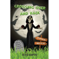 Crossing Over and Back: A Grim Reaper Comedy Adventure - Paperback