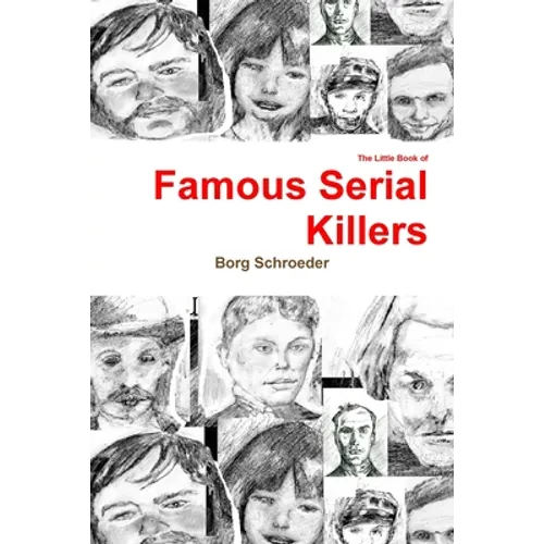 The Little Book of Famous Serial Killers - Paperback