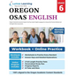 Oregon's Statewide Assessment System Test Prep: Grade 6 English Language Arts Literacy (ELA) Practice Workbook and Full-length Online Assessments: OSA - Paperback