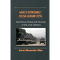 What is Putin Doing? Russia - Ukraine Crisis: Sanctions, Peace and Security in the 21st Century - Paperback