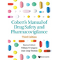 Cobert's Manual of Drug Safety and Pharmacovigilance (Third Edition) - Hardcover