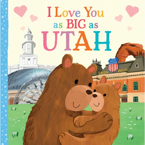 I Love You as Big as Utah - Board Book