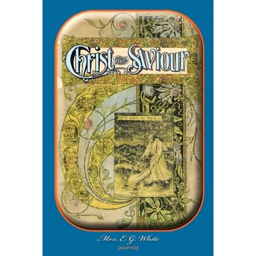 Christ Our Saviour - Paperback