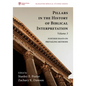Pillars in the History of Biblical Interpretation, Volume 3: Further Essays on Prevailing Methods - Hardcover