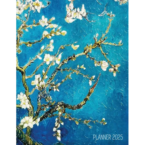 Vincent Van Gogh Planner 2025: Almond Blossom Painting Artistic Post-Impressionism Art Organizer: January-December (12 Months) - Paperback