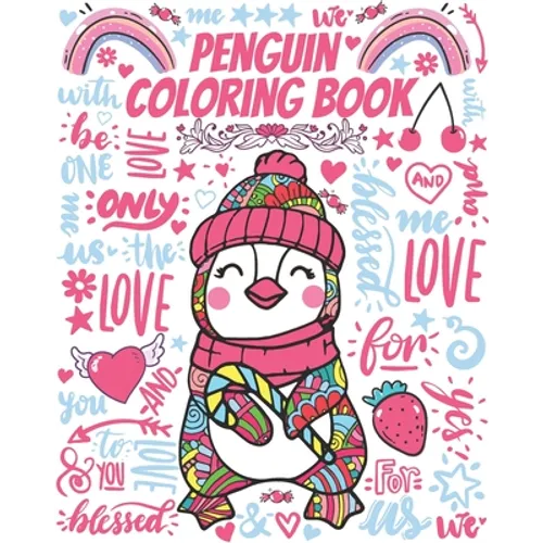 Penguin Coloring Book: Gorgeous Colouring Book for Everyone (Penguins Birds Lovers) - Paperback