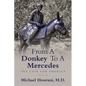 From a Donkey to a Mercedes: The Case for America - Paperback