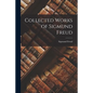 Collected Works of Sigmund Freud - Paperback