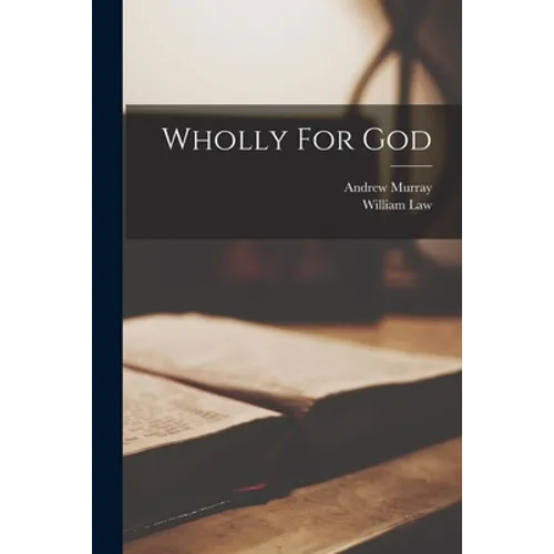 Wholly For God - Paperback