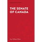 The Senate of Canada - Paperback