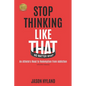 Stop Thinking Like That: No Matter What: An Athlete's Road to Redemption from Addiction - Paperback